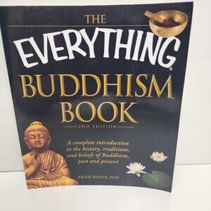 The Everything Buddhism Book 2nd Edition by Arnie Kozak, PhD Paperback Book